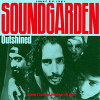 Soundgarden - Outshined (EP)