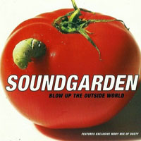 Soundgarden - Blow Up The Outside World (Single)