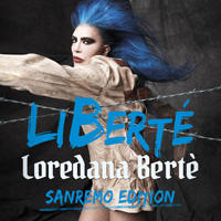 Loredana Berte - LiBerte (Sanremo Edition)
