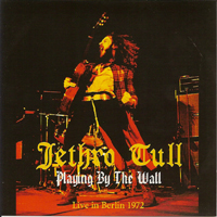 Jethro Tull - 1972.01.18 - Playing By The Wall - Deutschlandhalle, Berlin, Germany