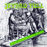 Jethro Tull - 1992.05.05 - When Minstrels Came To Play - Rosengarten Musensaal, Mannheim, Germany