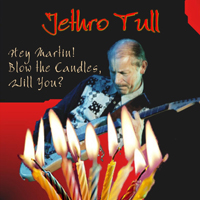 Jethro Tull - 1996.11.17 - Hey Martin! Blow The Candles, Will You - Hexagon, Reading, UK (CD 2)