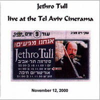 Jethro Tull - 2000.11.12 - Cinerama, Tel  Aviv, Israel