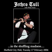 Jethro Tull - 2004.02.17 - City Hall, Sheffield, England (CD 2)