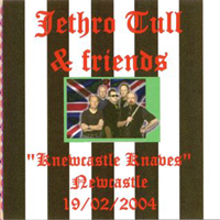 Jethro Tull - 2004.02.19 - Knewcastle Knaves - Citi Hall, Newcastle, UK (CD 2)