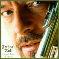 Jethro Tull - 2005.07.09 - Estival Jazz - Piazza Della Riforma, Lugano, Switzerland (CD 1)