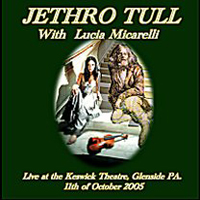 Jethro Tull - 2005.10.11 - Keswick Theater, Glenside, PA, USA