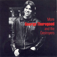 George Thorogood & The Destroyers - I'm Wanted