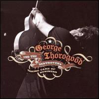 George Thorogood & The Destroyers - Taking Care Of Business (CD 2)