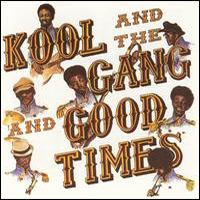 Kool & The Gang - Good Times (Remastered 1996)