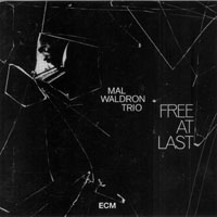 Mal Waldron - Free At Last