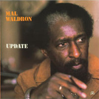 Mal Waldron - Update