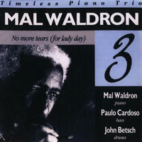 Mal Waldron - No More Tears (For Lady Day)