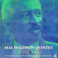 Mal Waldron - Crowd Scene