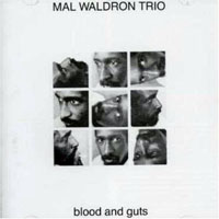 Mal Waldron - Blood and Guts