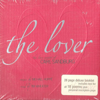 Michael Hoppe - The Lover - The Love Poetry Of Carl Sandburg (Split)