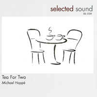 Michael Hoppe - Tea For Two