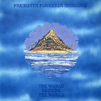 Premiata Forneria Marconi - The World Became The World (L'isola Di Niente)