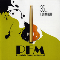 Premiata Forneria Marconi - 35... E Un Minuto (CD 2)