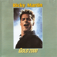 Ricky Martin - Gold 2000