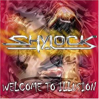 Shylock (DEU) - Welcome to Illusion