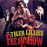 Tiger Lillies - Freakshow (CD 2)