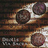 Drolls - Via Sacra