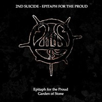 2nd Suicide - Epitaph For The Proud