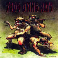 7000 Dying Rats - Fanning The Flames Of Fire