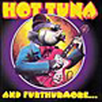 Hot Tuna - And Furthermore