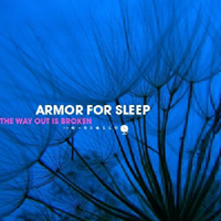 Armor for Sleep - The Way Out Is Broken (EP)