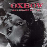 Oxbow - Serenade In Red