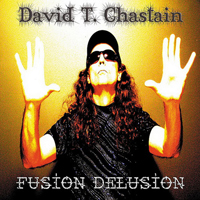 David T. Chastain - Fusion Delusion