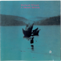 Robert Wyatt - A Short Break (EP)