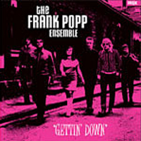 Frank Popp Ensemble - Getting Down