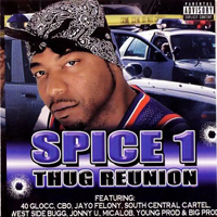 Spice 1 - Thug Reunion