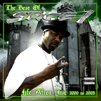 Spice 1 - Life After Jive 2000 To 2005