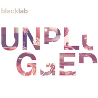 Black Lab - Unplugged