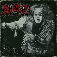 Blitzkid - Let Flowers Die