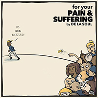 De La Soul - For Your Pain & Suffering (EP)