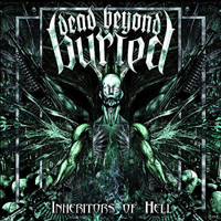 Dead Beyond Buried - Inheritors Of Hell