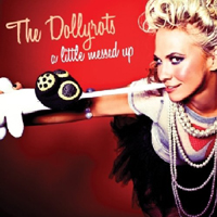 Dollyrots - A Little Messed Up