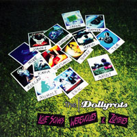 Dollyrots - Love Songs, Werewolves & Zombies