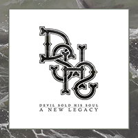 Devil Sold His Soul - A New Legacy (Single)