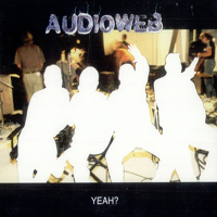 Audioweb - Yeah? (Single)