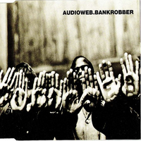 Audioweb - Bankrobber