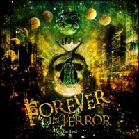 Forever In Terror - The End