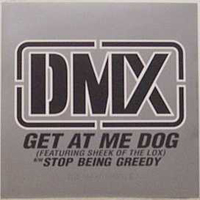 DMX - Get At Me Dog (Single)