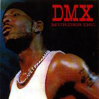 DMX - Murder Inc. (Bootleg)