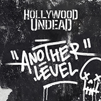 Hollywood Undead - Another Level (Single)